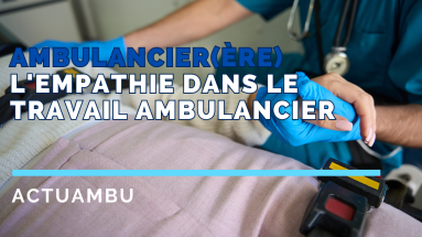 L’empathie dans le travail ambulancier