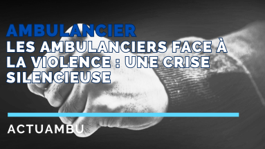 Les Ambulanciers face à la violence
